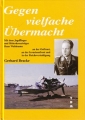 Gerhard Bracke: Gegen vielfache bermacht