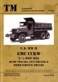 U.S. WW II GMC CCKW 2 ½-TON 6x6 Dump Trucks, Gun Trucks