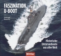 Faszination U-Boot - Historische Unterseeboote aus aller Welt