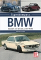 Typenkompass - BMW: Klassiker vom Dixi bis zur 6er Reihe