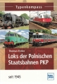 Typenkompass - Loks der Polnischen Staatsbahnen PKP seit 1945
