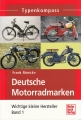 Typenkompass - Deutsche Motorradmarken, Kleine Hersteller Band 1