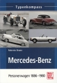 Typenkompass - Mercedes Benz Personenwagen 1886-1980