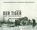 Der Tiger: Volume 2 - Schwere Panzerabteilung 502