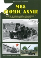 M65 Atomic Annie - Die 280 mm M65 Atomkanone und ihre sowjetischen Gegenstücke...