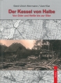 Der Kessel von Halbe 1945 - Von Oder und Neiße bis zur Elbe