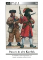 Piraten in der Karibik - Das goldenen Zeitalter der Seeräuberei 1600 - 1725