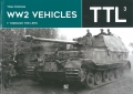 WW2 Vehicles Through the Lens - TTL Vol. 3
